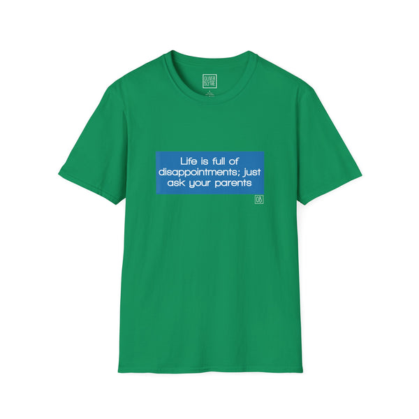 Adult Just Ask Your Parents Tee