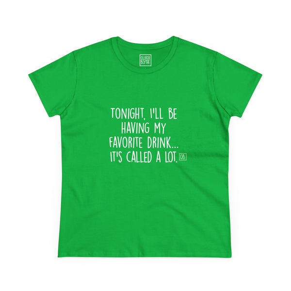Women's My Favorite Drink Tee