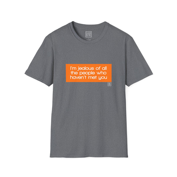 Adult I'm Jealous Tee
