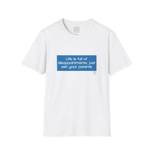 Adult Just Ask Your Parents Tee