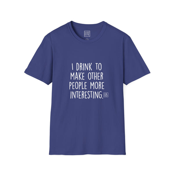 Adult Why I Drink Tee
