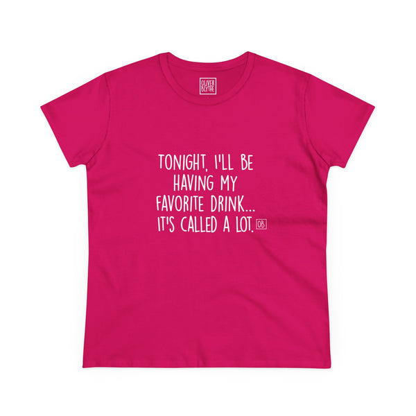 Women's My Favorite Drink Tee