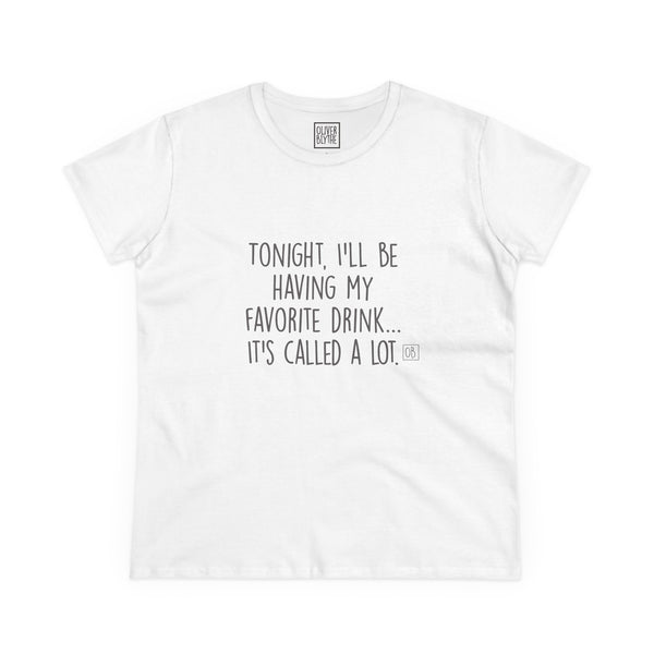 Women's My Favorite Drink Tee