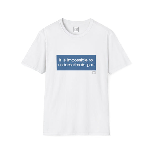 Adult It Is Impossible Tee