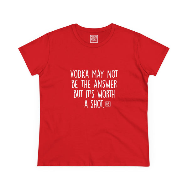 Women's It's Worth A Shot Tee