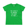 Women's They Speak of My Drinking Tee