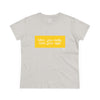 Women's You Look Your Age Tee