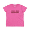 Women's See You At My Intervention Tee