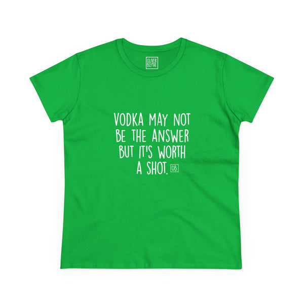 Women's It's Worth A Shot Tee