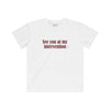 Kids See You At My Intervention Tee