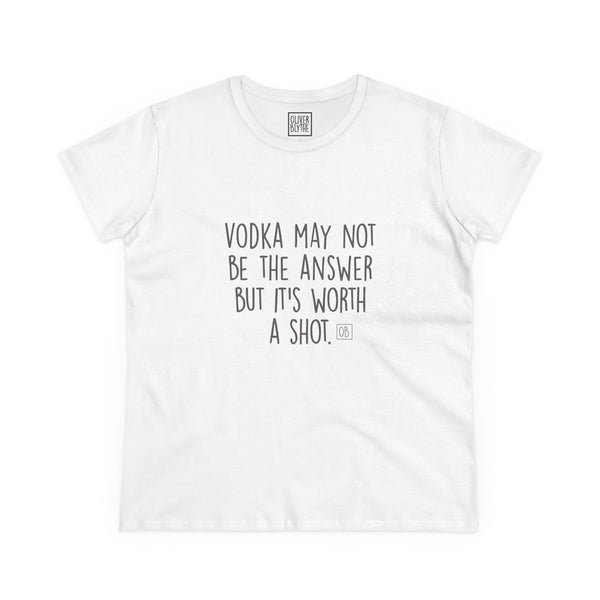 Women's It's Worth A Shot Tee