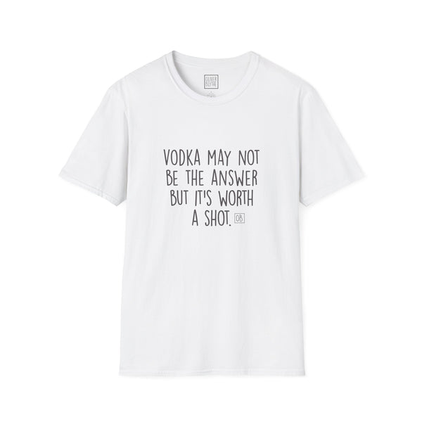 Adult It's Worth A Shot Tee