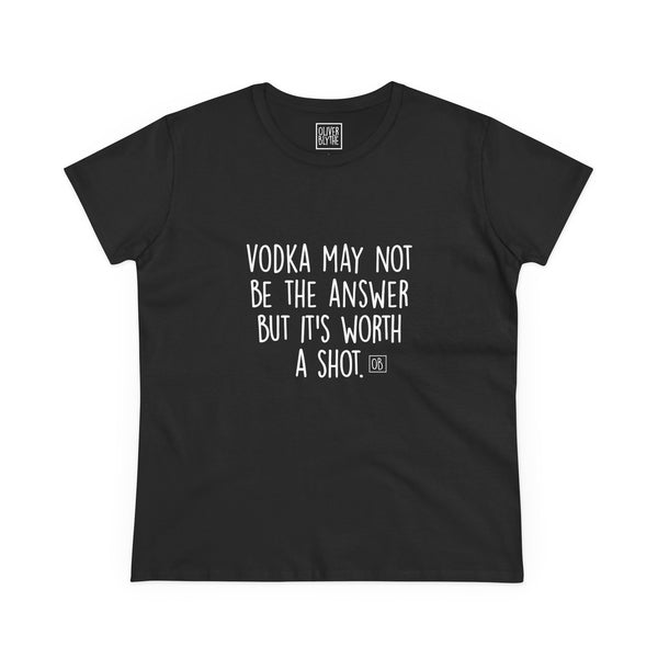 Women's It's Worth A Shot Tee
