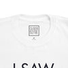 Toddler I Saw That - Karma Tee
