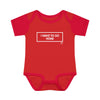 Infant I Want To Go Home Onesie