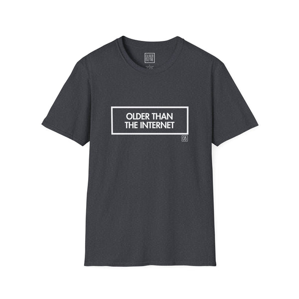 Adult Older Than The Internet Tee