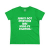 Women's Surely Not Everyone Was Kung Fu Fighting Tee