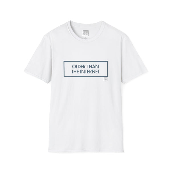 Adult Older Than The Internet Tee