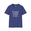 Adult They Speak of My Drinking Tee