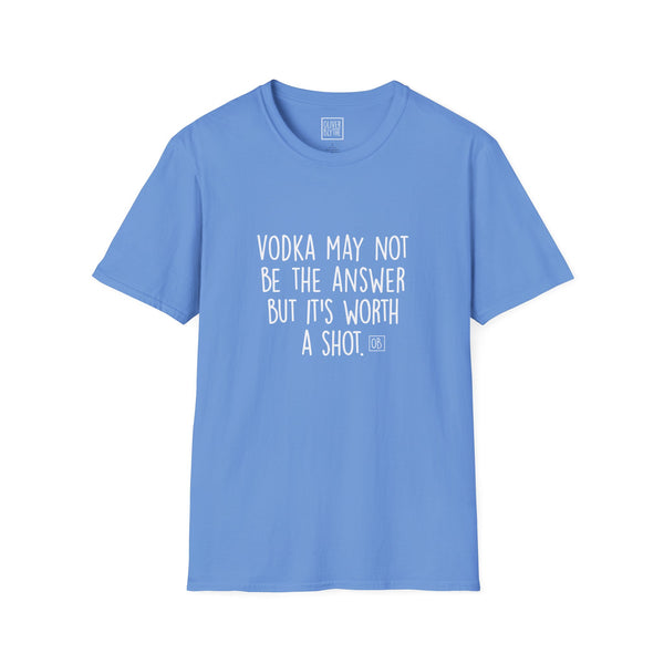 Adult It's Worth A Shot Tee