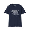 Oliver Blythe Adult Surprise I'm Drunk T-shirt