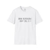 Adult Drink Responsibly Tee