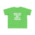 Toddler Surely Not Everyone Was Kung Fu Fighting Tee