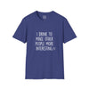 Adult Why I Drink Tee