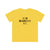 Kids You Discussed Me Tee