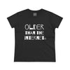 Women's Older Than The Internet Tee