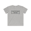 Kids I Have Six Words For You Tee