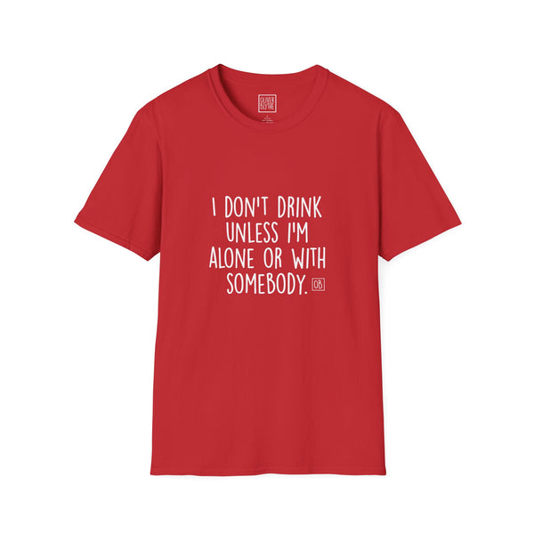 Adult I Don't Drink Tee