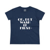 Women's Ok, But Wash It First Tee