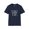 Adult They Speak of My Drinking Tee