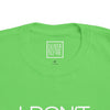 Toddler I Don't Like Me Either Tee
