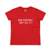 Women's Drink Responsibly Tee