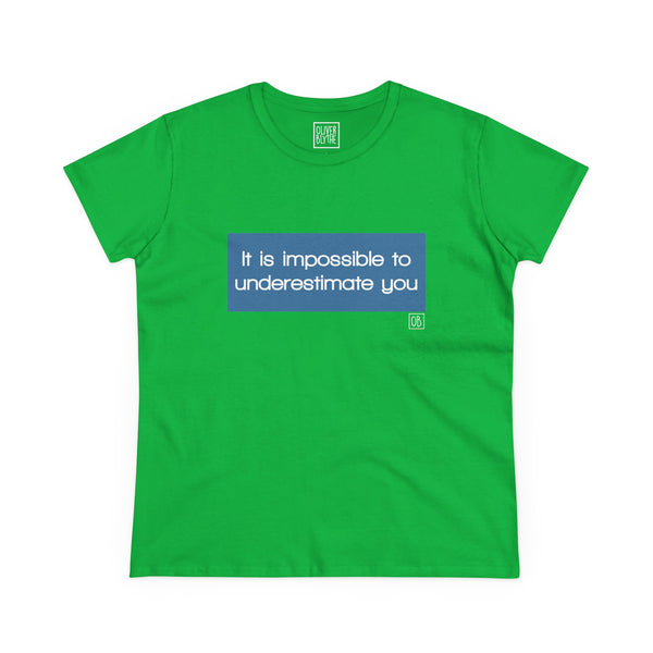Women's It Is Impossible Tee