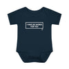 Infant I Have Six Words For You Onesie