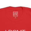 Toddler I Don't Like Me Either Tee