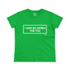 Women's I Have Six Words For You Tee