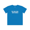 Kids See You At My Intervention Tee