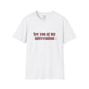 Adult See You At My Intervention Tee