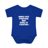 Infant Sorry About What Happens Later Onesie