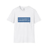 Adult It Is Impossible Tee