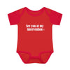 Infant See You At My Intervention Onesie