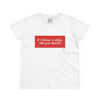 Women's If I Throw A Stick Tee