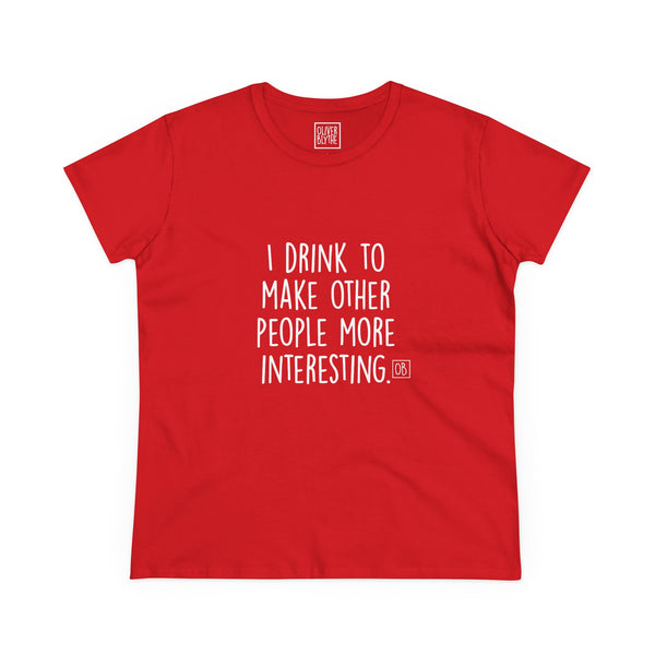Women's Why I Drink Tee