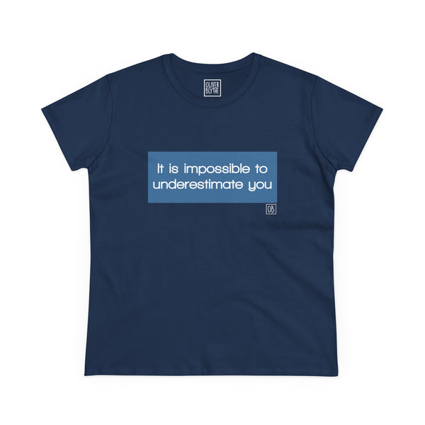 Women's It Is Impossible Tee