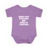 Infant Sorry About What Happens Later Onesie