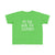 Toddler My Bad. Were You Sleeping? Tee